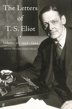 Letters of T. S. Eliot Volume 10: 1942–1944 (en Inglés)