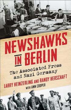 portada Newshawks in Berlin: The Associated Press and Nazi Germany (in English)