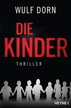 portada Die Kinder: Thriller [Perfect Paperback] Dorn, Wulf (in German)