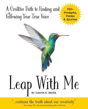 portada Leap With Me: A Creative Path to Finding and Following Your True Voice (en Inglés)