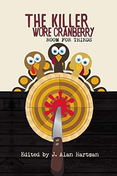 portada The Killer Wore Cranberry: Room for Thirds (in English)