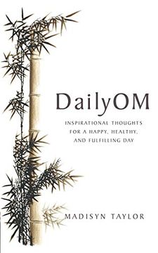portada Daily om: Inspirational Thoughts for a Happy, Healthy and Fulfilling Day. Madisyn Taylor