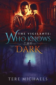 portada Who Knows the Dark: Volume 2 (in English)