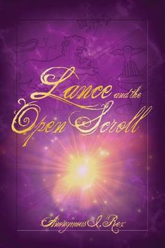 portada Lance and the Open Scroll (en Inglés)