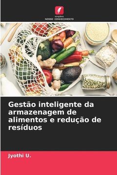 portada Gestão Inteligente da Armazenagem de Alimentos e Redução de Resíduos