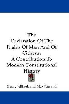 portada the declaration of the rights of man and of citizens: a contribution to modern constitutional history (in English)