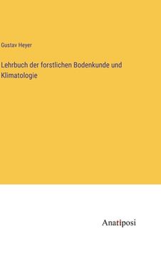 portada Lehrbuch der forstlichen Bodenkunde und Klimatologie (en Alemán)