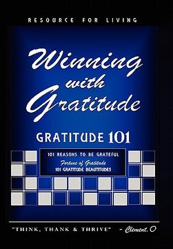 portada Winning with Gratitude: Gratitude 101 (en Inglés)