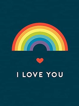 portada I Love You: Romantic Quotes for the Lgbtq+ Community (en Inglés)