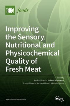 portada Improving the Sensory, Nutritional and Physicochemical Quality of Fresh Meat (en Inglés)
