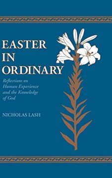 portada Easter in Ordinary: Reflections on Human Experience and the Knowledge of god (en Inglés)