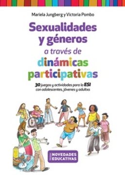 portada Sexualidades y Generos a Traves de Dinamicas Participativas 30 Juegos y Actividades Para la Esi.