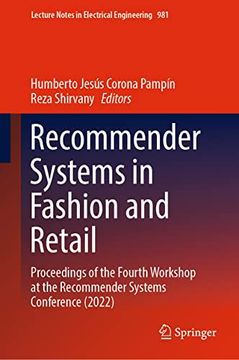 portada Recommender Systems in Fashion and Retail: Proceedings of the Fourth Workshop at the Recommender Systems Conference (2022) (en Inglés)