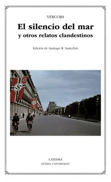 portada El Silencio del mar y Otros Relatos Clandestinos (in Spanish)