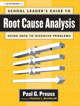 portada School Leader's Guide to Root Cause Analysis (en Inglés)
