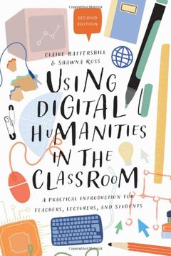 portada Using Digital Humanities in the Classroom: A Practical Introduction for Teachers, Lecturers, and Students (en Inglés)