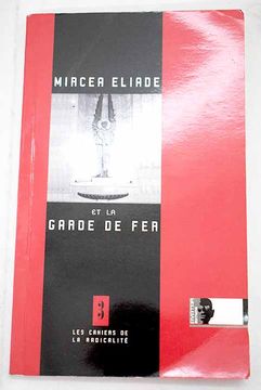 portada Mircea Eliade et la Garde de fer