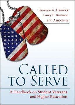 portada Called to Serve: A Handbook on Student Veterans and Higher Education (en Inglés)