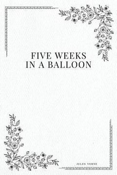 portada Five Weeks in a Balloon (en Inglés)