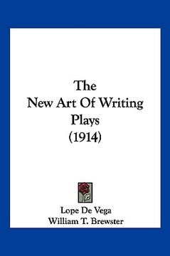 portada the new art of writing plays (1914) (in English)