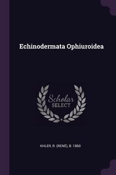 portada Echinodermata Ophiuroidea (en Inglés)