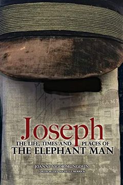 portada Joseph: The Life, Times and Places of the Elephant man (in English)