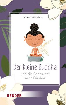 portada Der Kleine Buddha und die Sehnsucht Nach Frieden (in German)