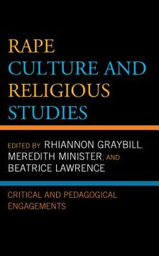 portada Rape Culture and Religious Studies: Critical and Pedagogical Engagements (en Inglés)