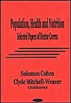 portada Population, Health and Nutrition: Selected Papers of Hector Correa (en Inglés)