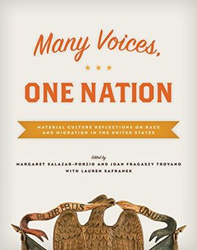 portada Many Voices, One Nation: Material Culture Reflections on Race and Migration in the United States