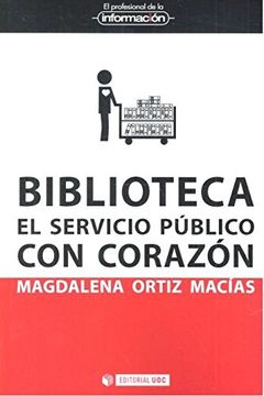 portada Biblioteca. El Servicio Público con Corazón (Epi) (in Spanish)