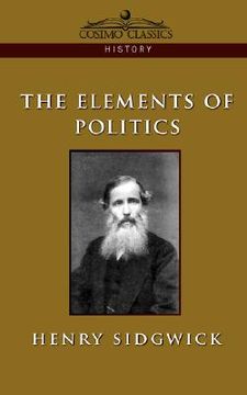 portada the elements of politics (en Inglés)