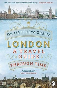 portada London: A Travel Guide Through Time (en Inglés)