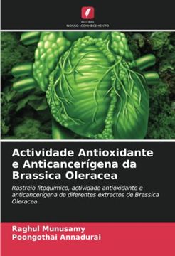 portada Actividade Antioxidante e Anticancerígena da Brassica Oleracea