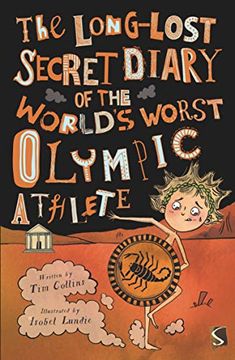 portada The Long-Lost Secret Diary of the World's Worst Olympic Athlete (en Inglés)