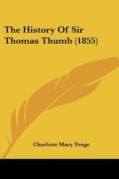 portada the history of sir thomas thumb (1855)