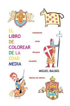 portada El libro de colorear de la edad media (in Spanish)