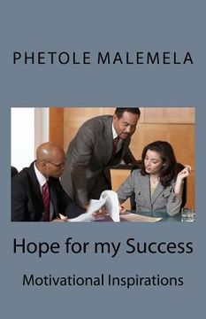portada Hope for my Success: Motivational Inspirations (in English)
