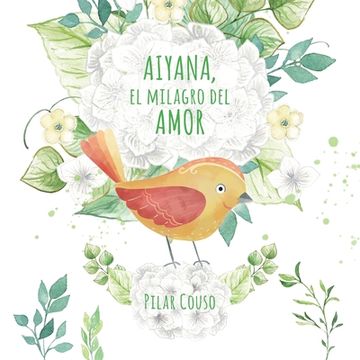 portada Aiyana, El Milagro del Amor