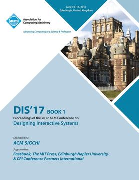 portada Dis '17: Designing Interactive Systems Conference 2017 - vol 1 