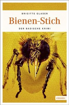 portada Bienenstich: Der badische Krimi / Ein einsames Haus voller Erinnerungen an eine Tote (in German)