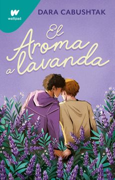 portada El Aroma a Lavanda / the Scent of Lavender (in Spanish)