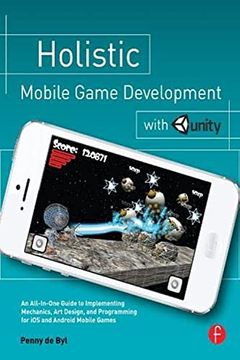portada Holistic Mobile Game Development with Unity (in English)