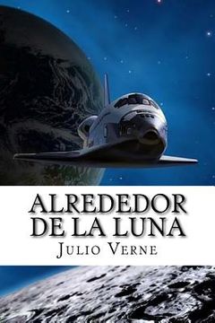 portada Alrededor de la Luna (Spanish Edition)