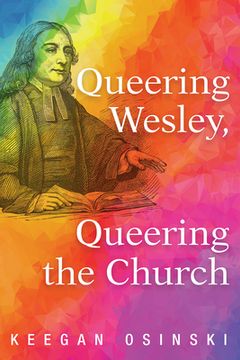 portada Queering Wesley, Queering the Church