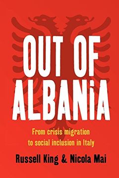 portada Out of Albania: From Crisis Migration to Social Inclusion in Italy (in English)