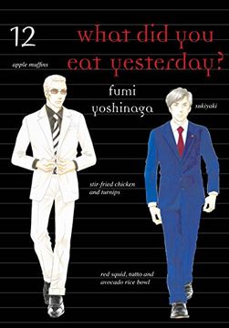 portada What did you eat Yesterday? Volume 12 (en Inglés)