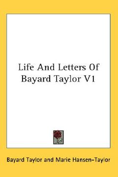 portada life and letters of bayard taylor v1 (in English)