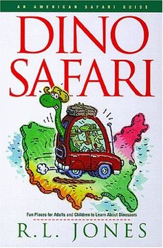 portada Dino Safari: Fun Places for Adults and Children to Learn about Dinosaurs (An American Safari Guide)