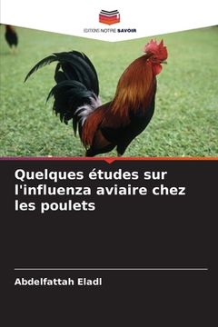 portada Quelques études sur l'influenza aviaire chez les poulets (in French)